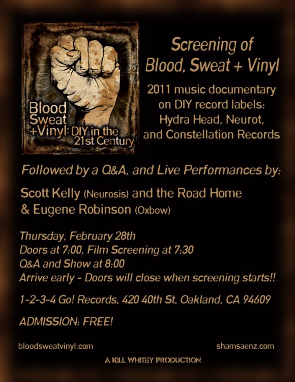 SCOTT KELLY & THE ROAD HOME, EUGENE (OXBOW) and Blood Sweat and Vinyl screening.  2/28/13 7pm 1-2-3-4 Go! Records Oakland, CA   